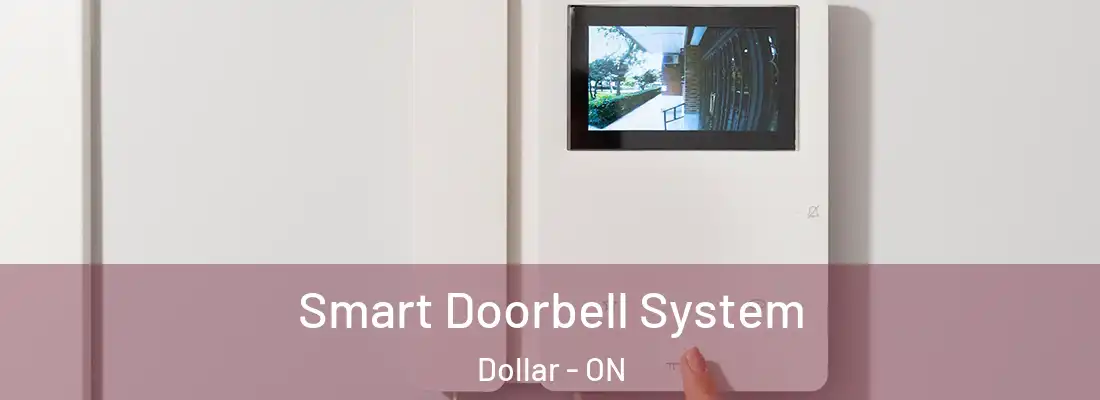  Smart Doorbell System Dollar - ON