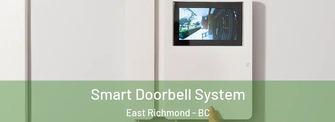  Smart Doorbell System East Richmond - BC