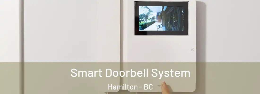  Smart Doorbell System Hamilton - BC