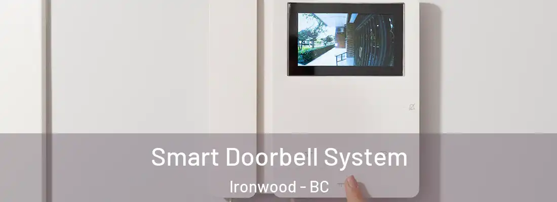 Smart Doorbell System Ironwood - BC