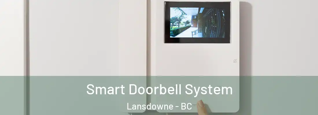  Smart Doorbell System Lansdowne - BC