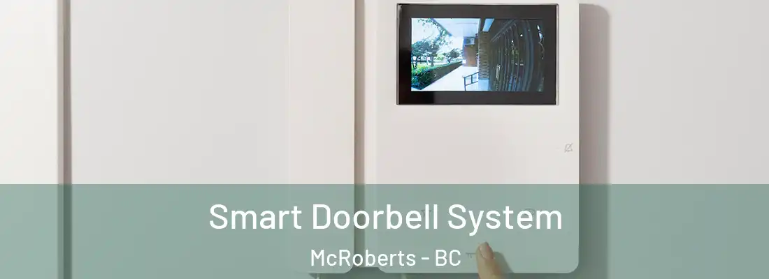  Smart Doorbell System McRoberts - BC