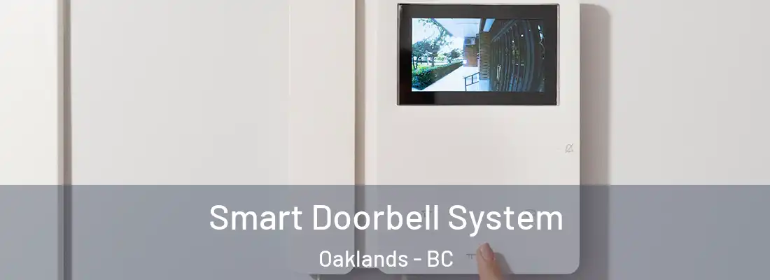  Smart Doorbell System Oaklands - BC