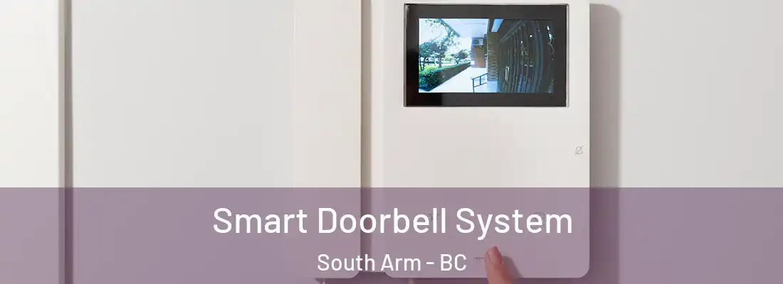  Smart Doorbell System South Arm - BC