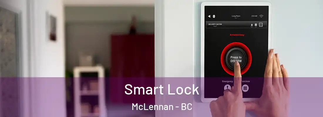  Smart Lock McLennan - BC