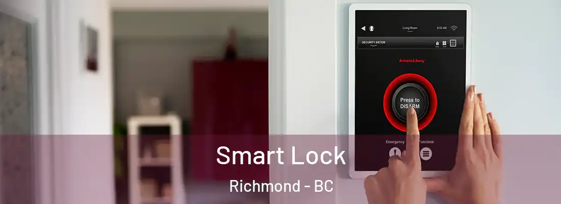  Smart Lock Richmond - BC