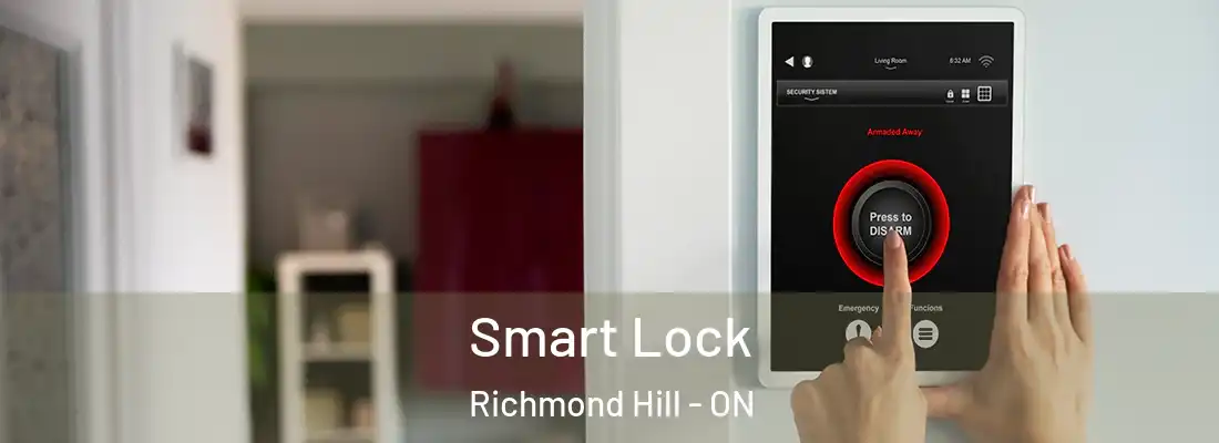  Smart Lock Richmond Hill - ON