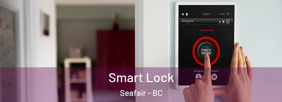  Smart Lock Seafair - BC