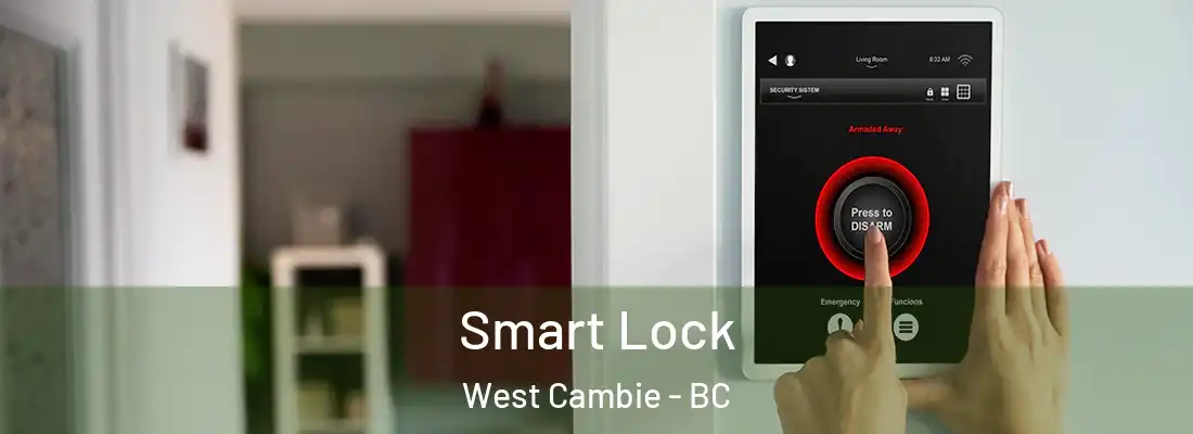 Smart Lock West Cambie - BC
