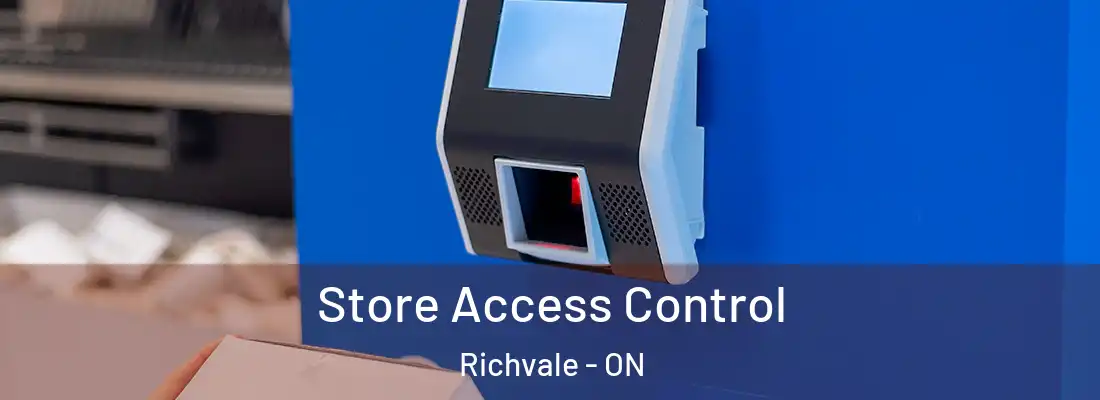  Store Access Control Richvale - ON