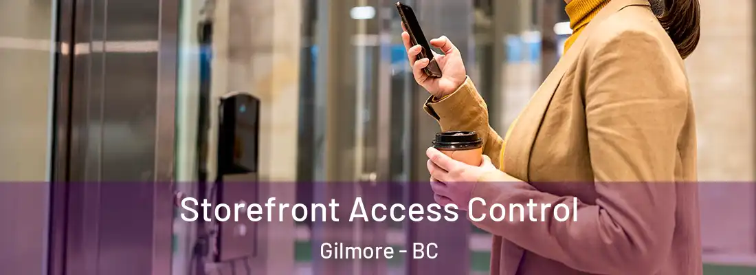  Storefront Access Control Gilmore - BC