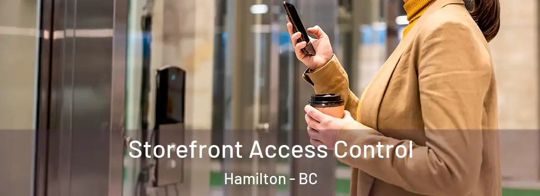  Storefront Access Control Hamilton - BC
