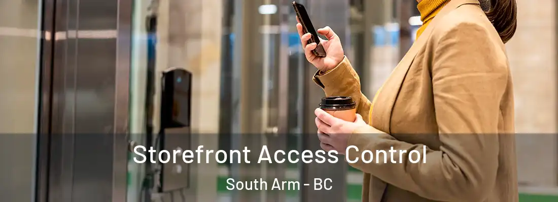  Storefront Access Control South Arm - BC
