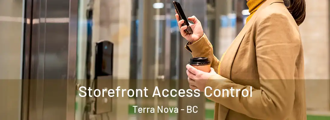  Storefront Access Control Terra Nova - BC