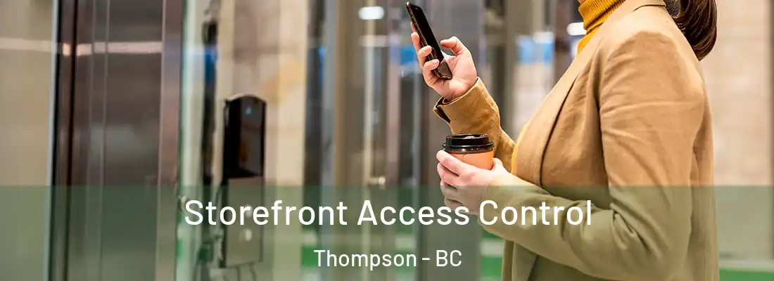  Storefront Access Control Thompson - BC