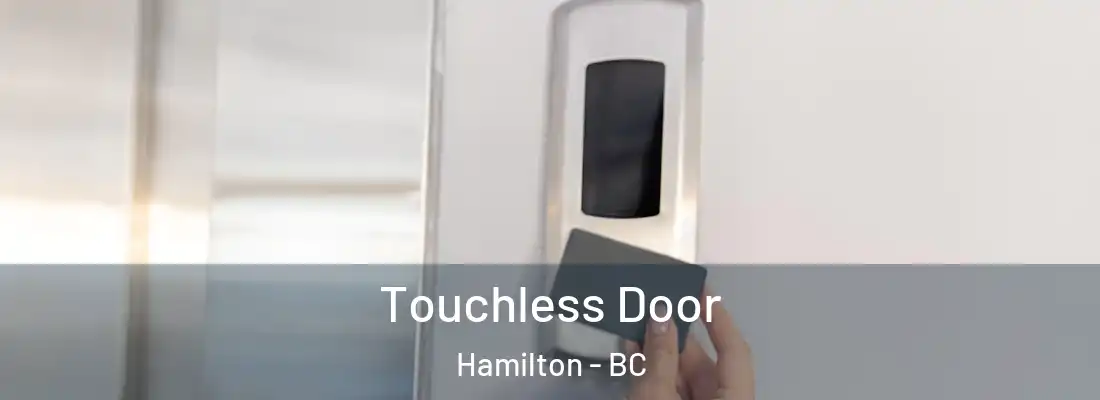  Touchless Door Hamilton - BC