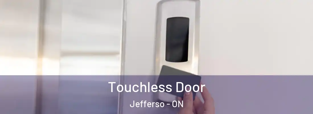  Touchless Door Jefferso - ON