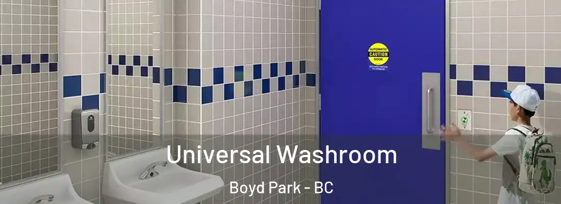  Universal Washroom Boyd Park - BC