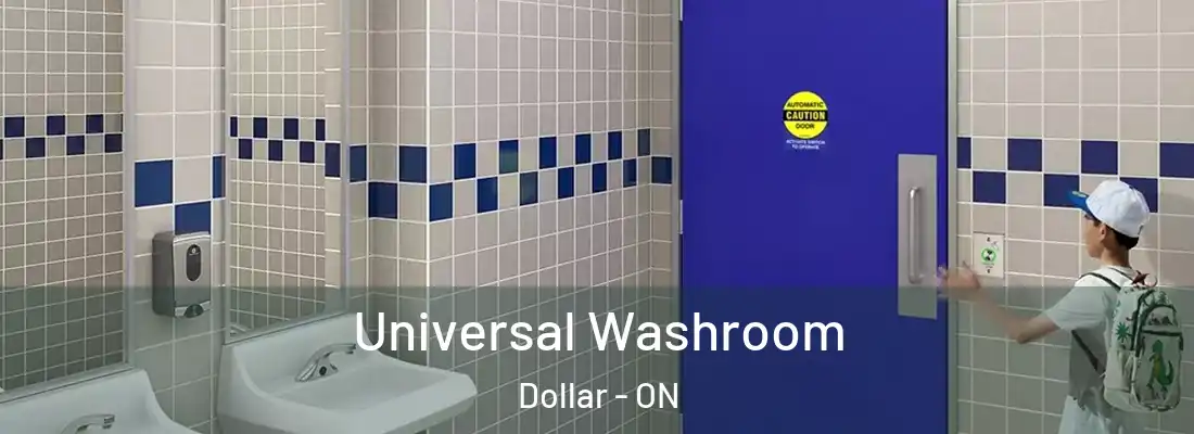  Universal Washroom Dollar - ON