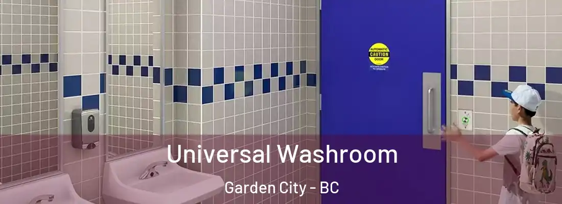  Universal Washroom Garden City - BC