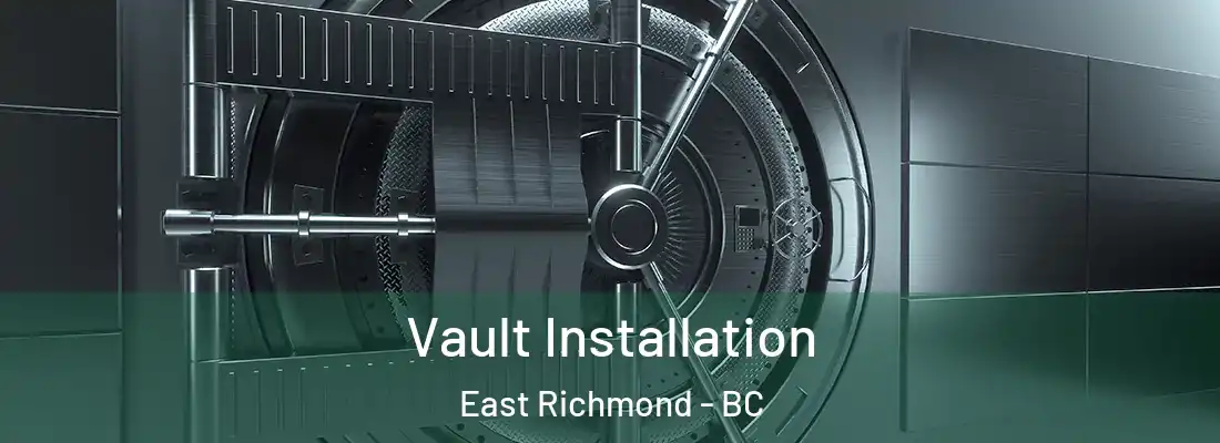  Vault Installation East Richmond - BC
