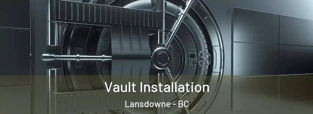  Vault Installation Lansdowne - BC
