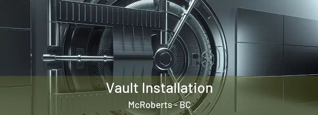  Vault Installation McRoberts - BC