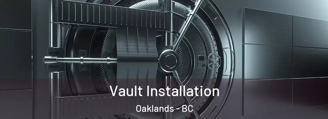  Vault Installation Oaklands - BC