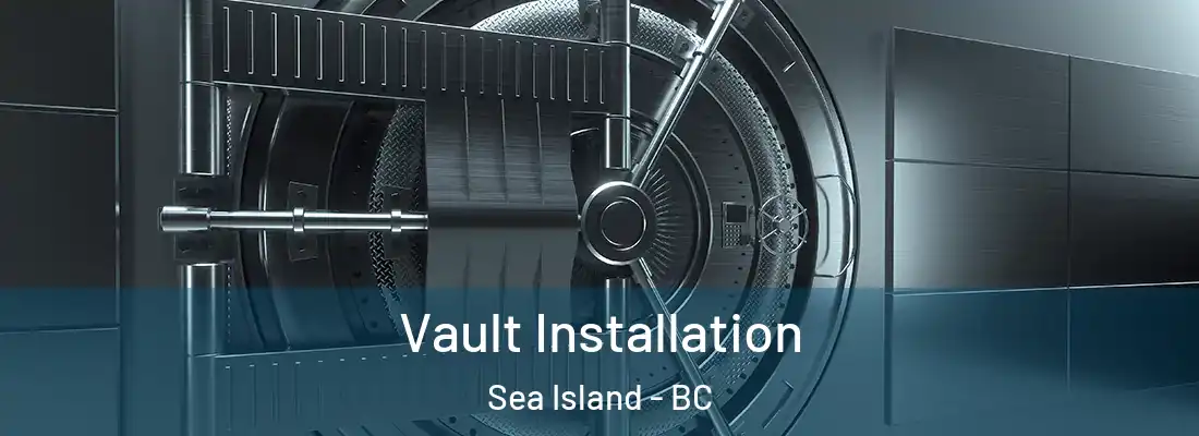  Vault Installation Sea Island - BC