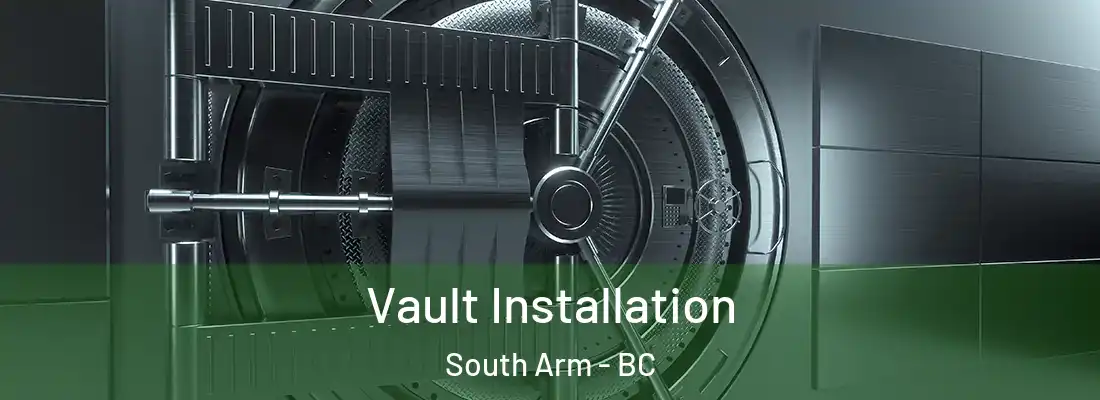  Vault Installation South Arm - BC