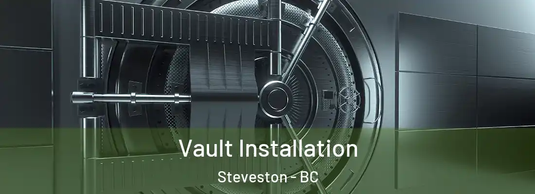  Vault Installation Steveston - BC