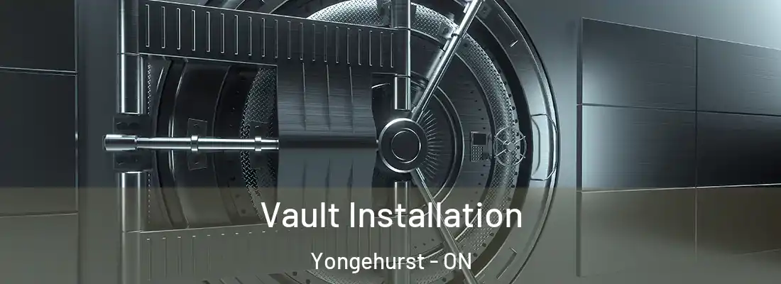  Vault Installation Yongehurst - ON