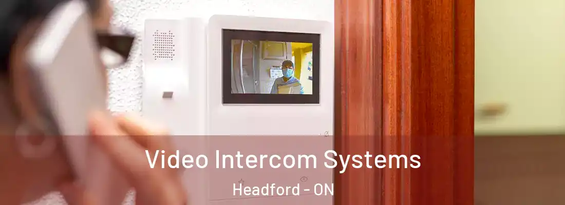  Video Intercom Systems Headford - ON