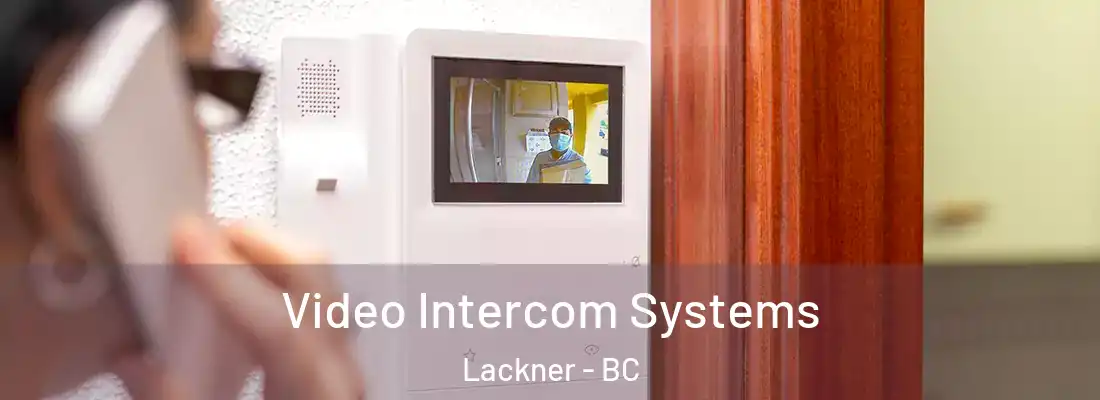  Video Intercom Systems Lackner - BC