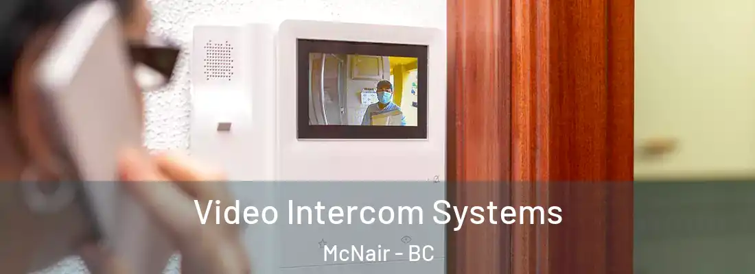  Video Intercom Systems McNair - BC