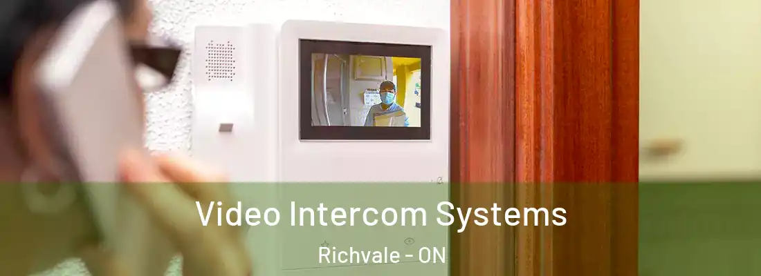  Video Intercom Systems Richvale - ON
