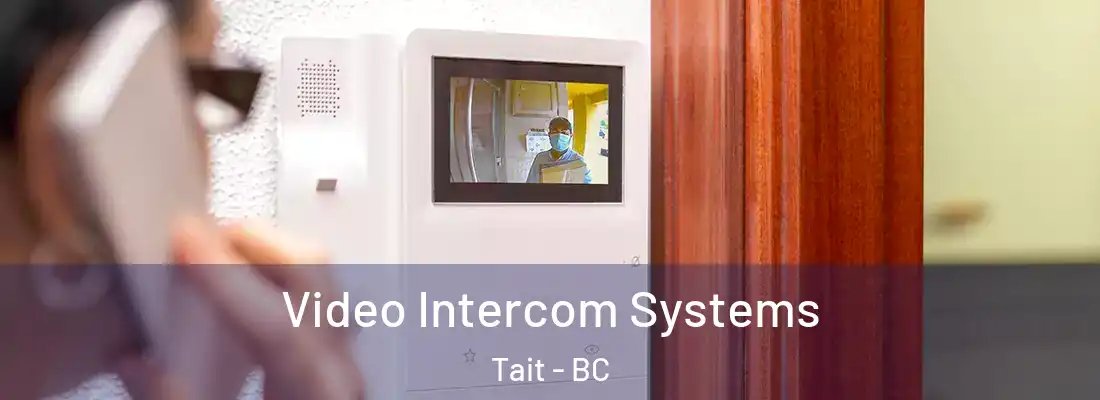  Video Intercom Systems Tait - BC