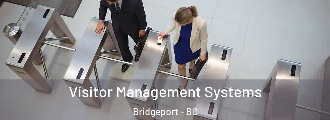 Visitor Management Systems Bridgeport - BC