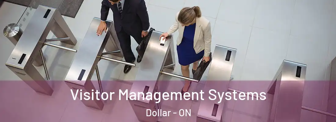  Visitor Management Systems Dollar - ON