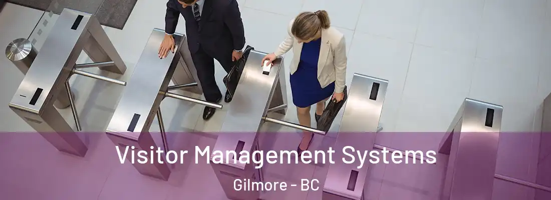  Visitor Management Systems Gilmore - BC