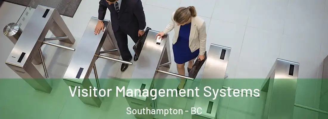  Visitor Management Systems Southampton - BC