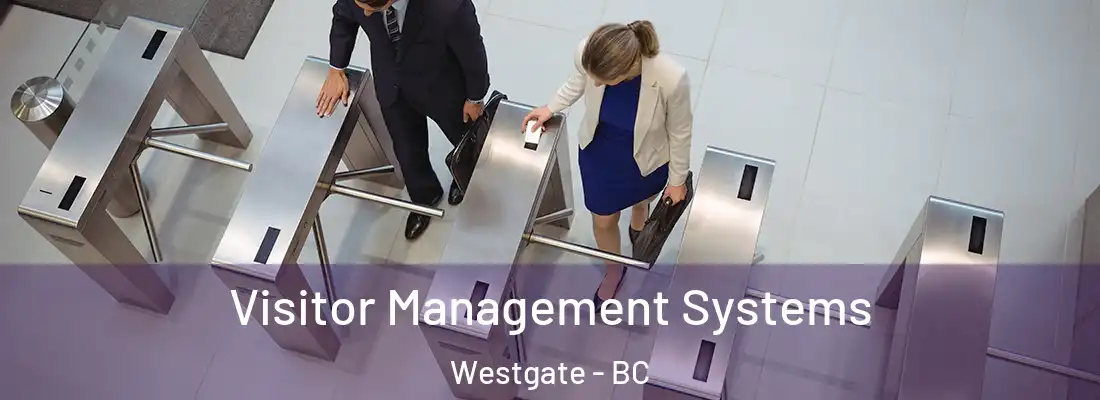  Visitor Management Systems Westgate - BC