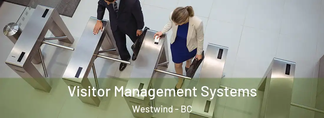  Visitor Management Systems Westwind - BC