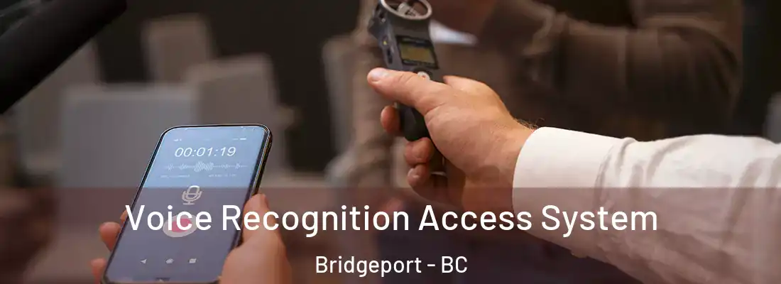  Voice Recognition Access System Bridgeport - BC
