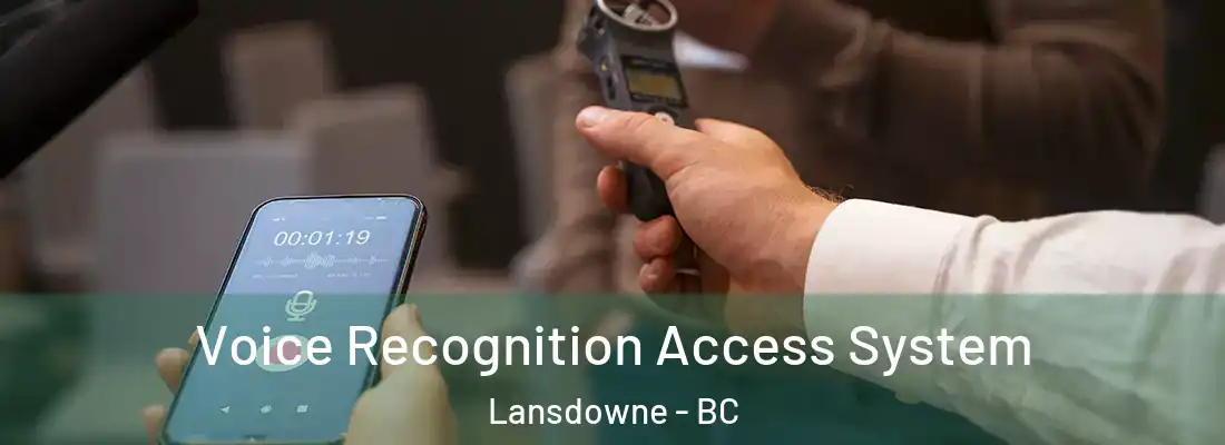  Voice Recognition Access System Lansdowne - BC