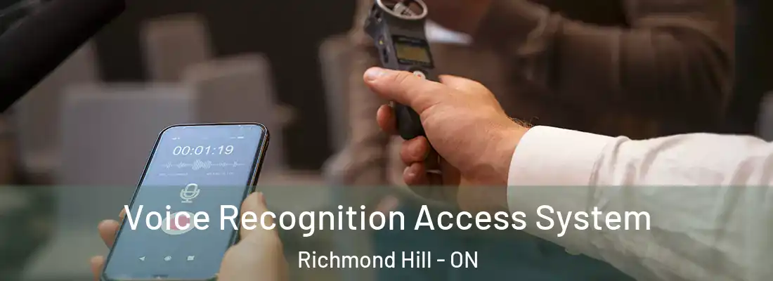  Voice Recognition Access System Richmond Hill - ON