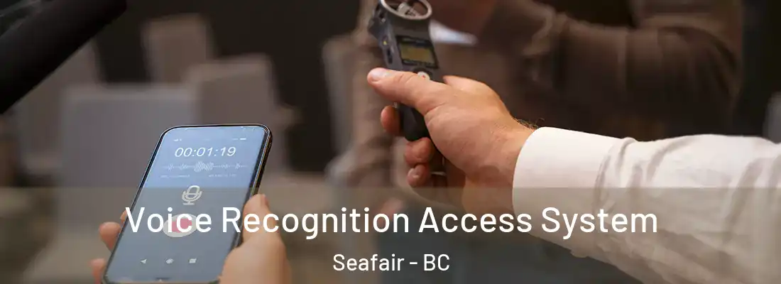  Voice Recognition Access System Seafair - BC