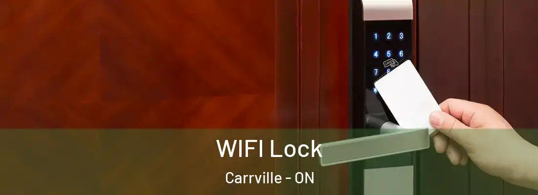  WIFI Lock Carrville - ON