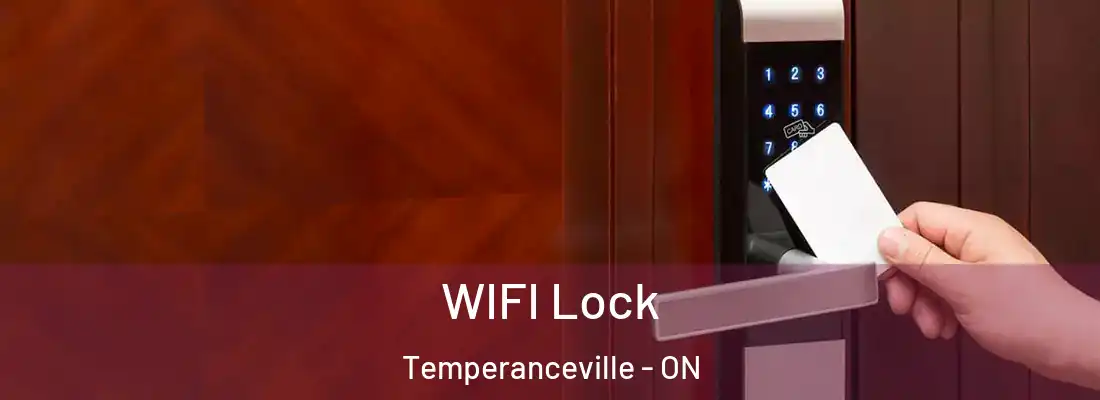  WIFI Lock Temperanceville - ON