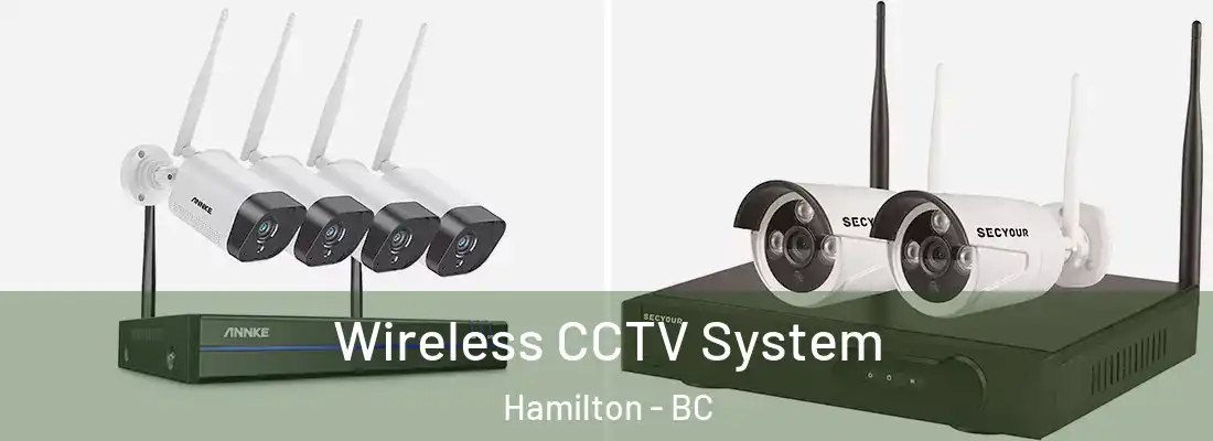  Wireless CCTV System Hamilton - BC